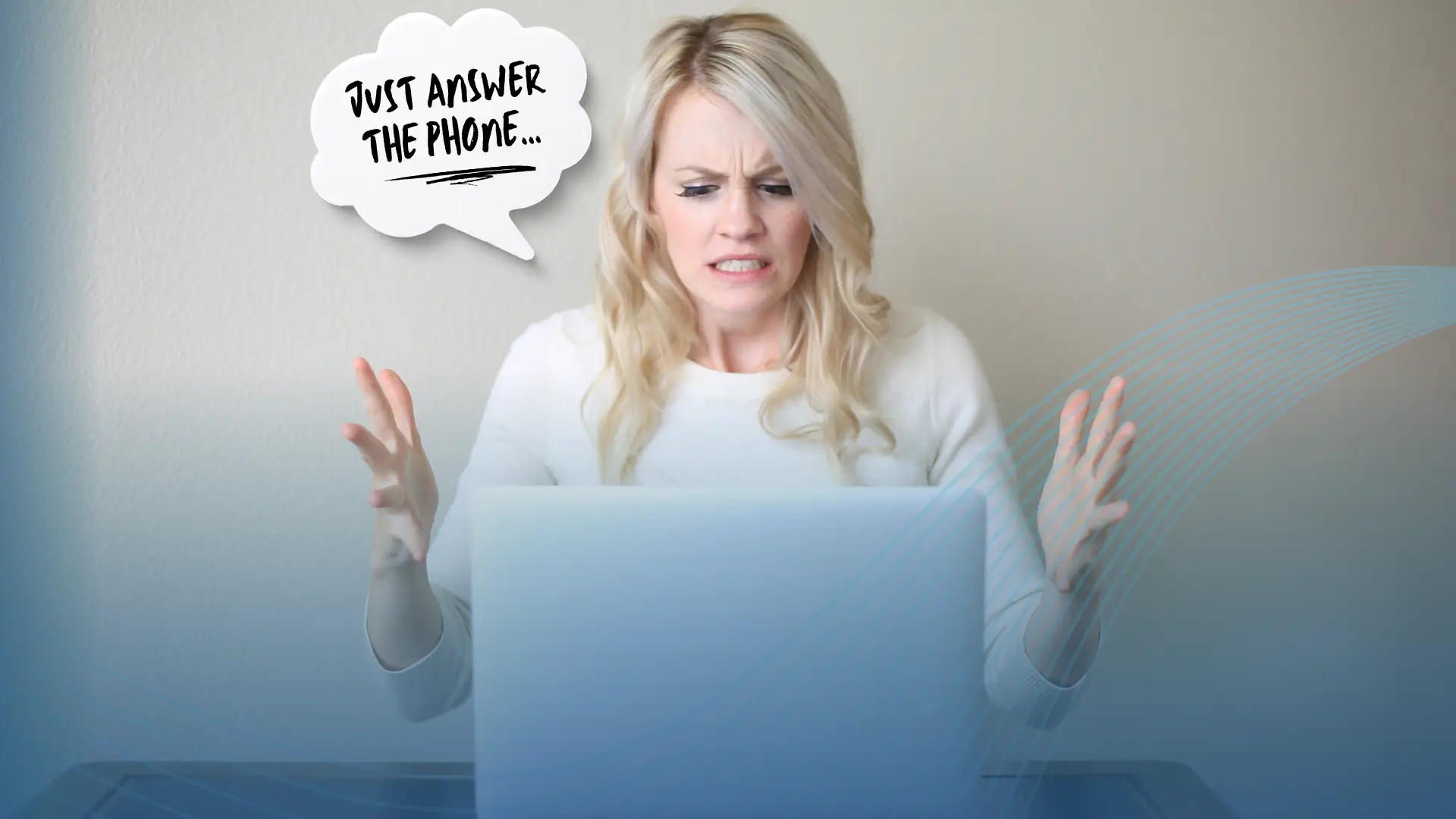 Tired Of Being On Hold? We Get It.